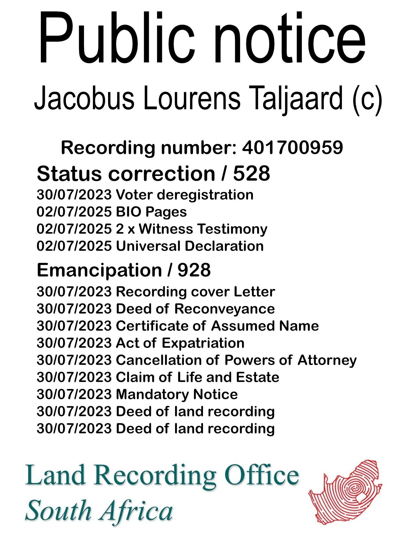 Public notice Jacobus Lourens Taljaard (c) Recording number 401700959